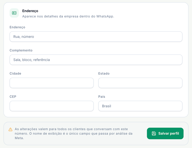 Bloco Endereço com os campos Endereço, Complemento, Cidade, Estado, CEP e País, e o aviso de que as alterações valem para todos os clientes do número, ao lado do botão Salvar perfil