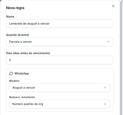 Janela Nova regra com o nome Lembrete de aluguel a vencer, o evento Parcela a vencer, 5 dias antes do vencimento e, no bloco WhatsApp, o modelo Aluguel a vencer e o número remetente padrão