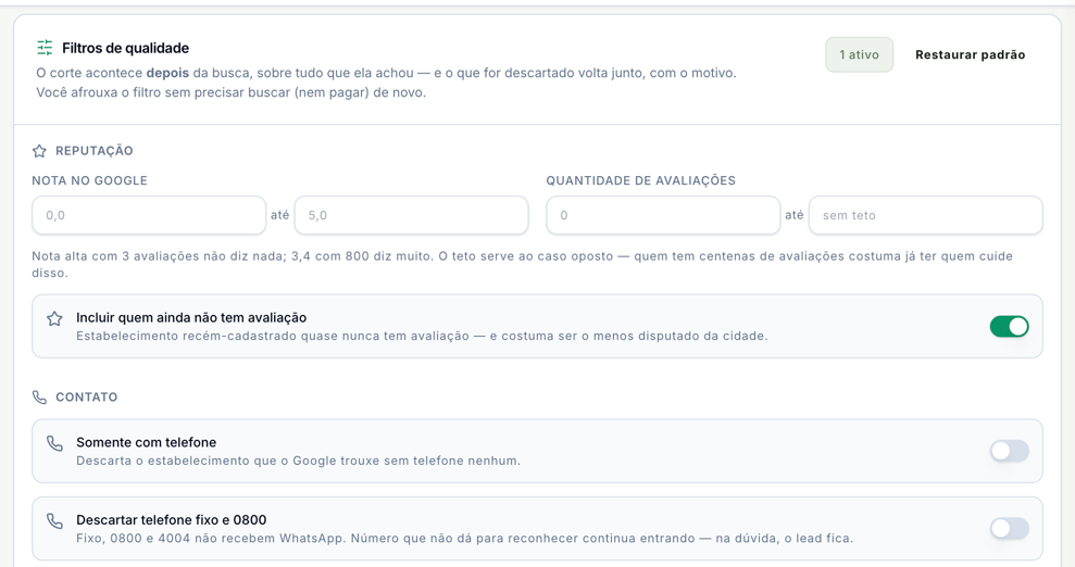 Filtros de qualidade com a nota no Google, a quantidade de avaliações, Incluir quem ainda não tem avaliação ligado e os filtros de contato Somente com telefone e Descartar telefone fixo e 0800